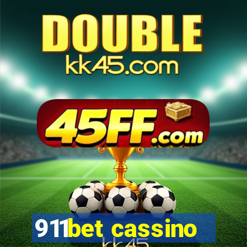 911bet cassino